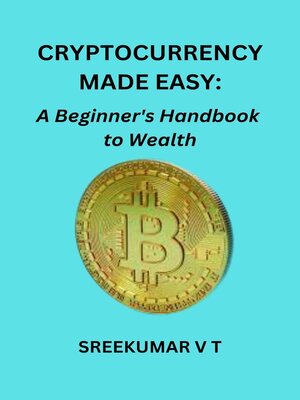 cover image of Cryptocurrency Made Easy